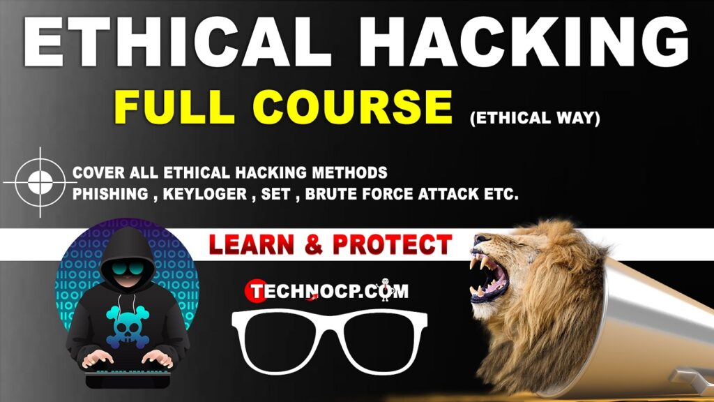Free Ethical Hacking Complete Tutorials for Beginner Learn Online Hacking Course 2021 TechNoCP
